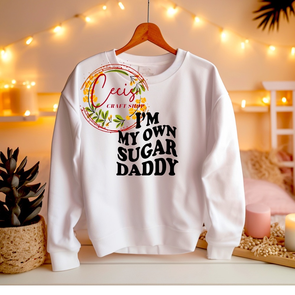 My own sugar daddy sweater
